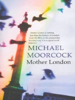 Image of Mother London by Michael Moorcock Paperback