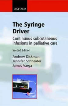 Image of The Syringe Driver by Andrew Dickman Paperback