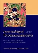 Image of secret teachings of padmasambhava essential instructions on mastering the e