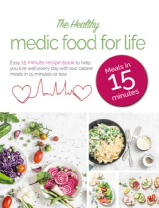 Image of The Healthy Medic Food for Life Meals in 15 minutes: Easy 15 minute recipe book Iota Books