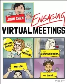 Image of Engaging Virtual Meetings : Openers, Games, and Activities for Communication, Morale, and Trust