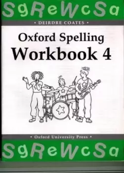 Image of Oxford spelling Workbook 4 by Deirdre Coates