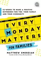 Image of every monday matters for families 52 weeks to make a positive difference in