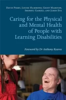 Image of Caring for the Physical and Mental Health of People with Learning Disabilities