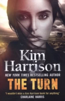 Image of The Turn by Kim Harrison Paperback