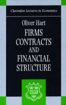 Image of Firms Contracts and Financial Structure by Oliver Hart Paperback