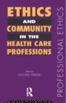 Image of Ethics and Community in the Health Care Professions