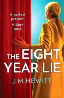 Image of The Eight-Year Lie : A gripping and suspenseful psychological thriller