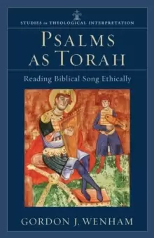 Image of Psalms as Torah : Reading Biblical Song Ethically