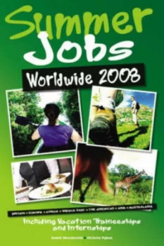 Image of Summer Jobs Worldwide 2008 by Vacation Work Paperback