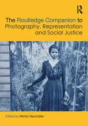 Image of The Routledge Companion to Photography Representation and Social Justice