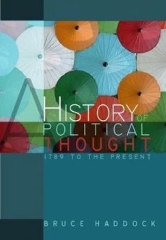 Image of A History of Political Thought by Bruce Haddock Paperback
