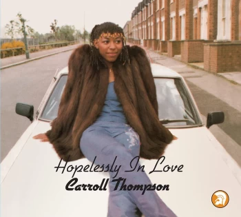 Image of Carroll Thompson - Hopelessly in Love (40th Anniversary) (CD)