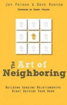 Image of The Art of Neighboring by Jay Pathak and Dave Runyon Paperback