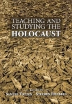 Image of Teaching and Studying the Holocaust by Samuel Totten Paperback