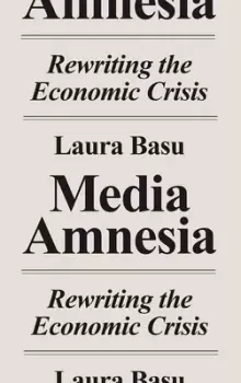 Image of Media amnesia by Laura Basu