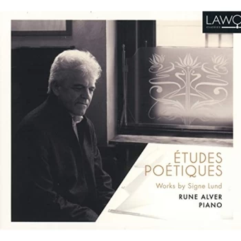 Image of Rune Alver - Études Poétiques: Works By Signe Lund CD