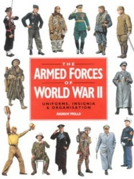 Image of The Armed Forces of World War Ii by Andrew Mollo Hardback