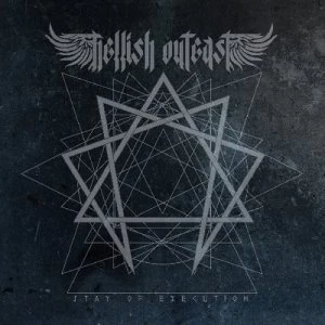 Image of Stay of Execution by Hellish Outcast CD Album