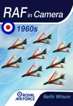 Image of RAF in camera by Keith Wilson