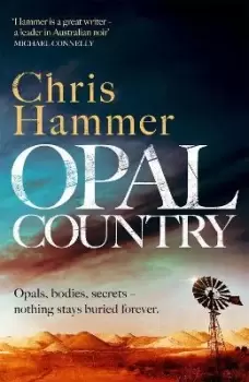Image of Opal Country by Chris Hammer