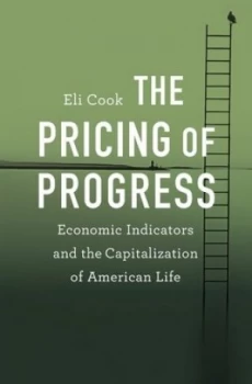 Image of The Pricing of Progress by Eli Cook Hardback