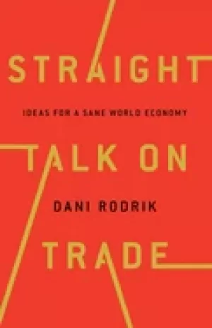 Image of straight talk on trade ideas for a sane world economy
