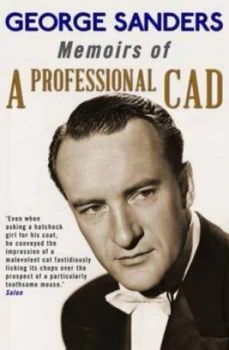 Image of Memoirs of a Professional Cad by George Sanders Paperback