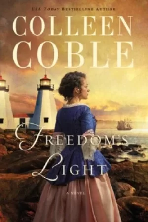 Image of Freedoms light by Colleen Coble