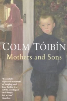 Image of Mothers and Sons by Colm Toibin Paperback