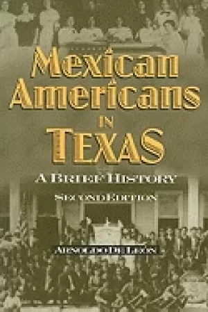 Image of mexican americans in texas a brief history
