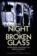 Image of night of broken glass eyewitness accounts of kristallnacht