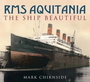 Image of Rms Aquitania by Mark Chirnside Paperback