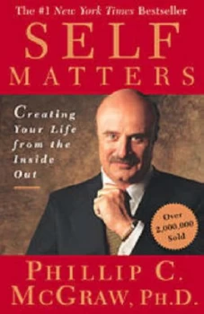 Image of Self Matters by Phillip C Mcgraw Paperback