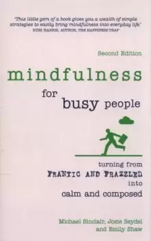 Image of Mindfulness for busy people by Michael & Seydel, Josie Sinclair