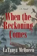 Image of when the reckoning comes