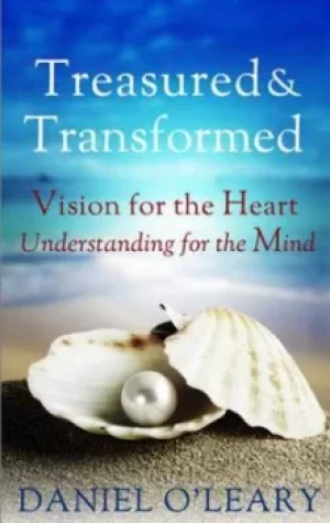 Image of Treasured and transformed by Daniel O'Leary