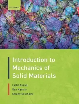 Image of Introduction to Mechanics of Solid Materials by Lallit Anand