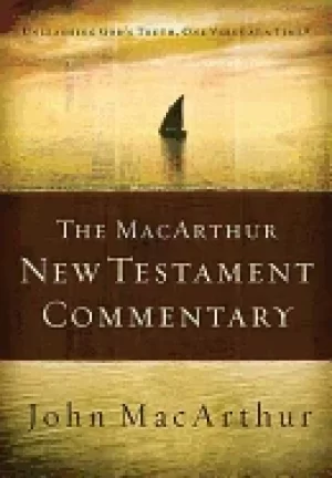 Image of macarthur new testament commentary unleashing gods truth one verse at a tim