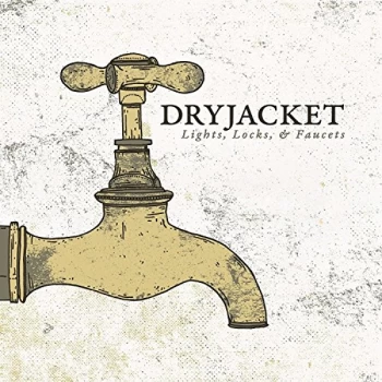 Image of Dryjacket - Lights, Locks & Faucets CD