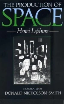Image of The Production of Space by Henri Lefebvre Book