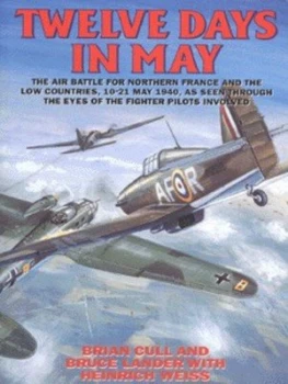 Image of Twelve Days in May by Brian Cull and Bruce Lander and Heinrich Weiss Paperback