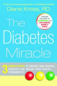 Image of The Diabetes Miracle by Diane Kress Hardback