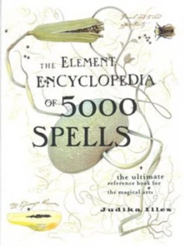 Image of The Element Encylopedia of 5000 Spells by Judika Illes Hardback
