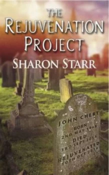 Image of The Rejuvenation Project by Sharon Starr Hardback