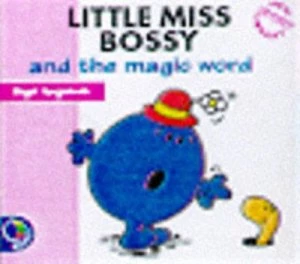 Image of Little Miss Bossy and the Magic Word by Roger Hargreaves and Adam Hargreaves Book
