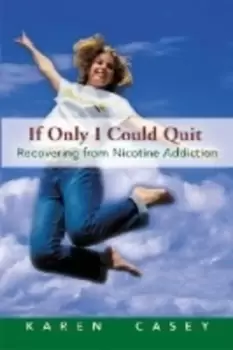 Image of If only I could quit - Karen Casey - Paperback - Used