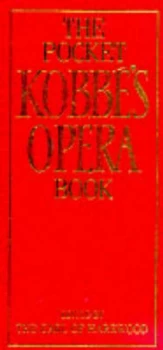 Image of The Pocket Kobbes Opera Book by George Henry Hubert Lascelles Harewood and Michael Shmith Book