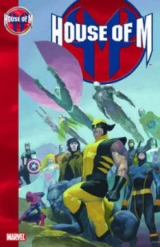 Image of House of M by Brian Michael Bendis Hardback