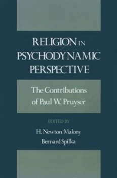 Image of Religion in Psychodynamic Perspective by P. W Pruyser Hardback